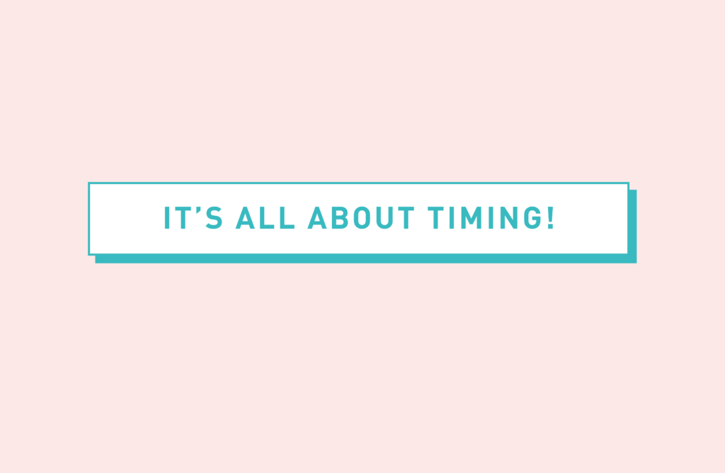 text: "it's all about timing"